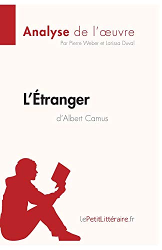 L'Étranger d'Albert Camus (Analyse de l'œuvre): Analyse complète et résumé détaillé de l'oeuvre (Fiche de lecture) (French Edition) - Click to Buy