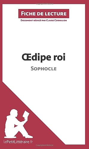 Oedipe roi de Sophocle (Fiche de lecture): Analyse complète et résumé détaillé de l'oeuvre - Click to Buy