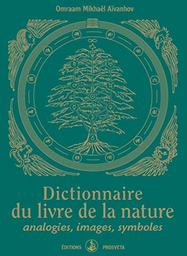 DICTIONNAIRE DU LIVRE DE LA NATURE, analogies, images, symboles - Click to Buy