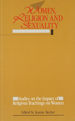 Women Religion and Sexuality: Studies on the Impact of Religious Teachings on Women - Click to Buy