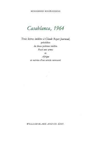 Casablanca, 1964: Trois lettres inédites à Claude Royet-Journau - Click to Buy