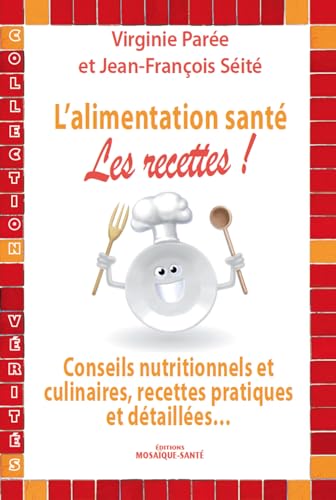 L'alimentation santé - Les recettes - Click to Buy