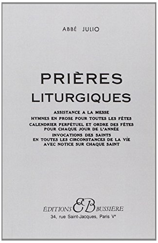 Prieres liturgiques (French Edition)