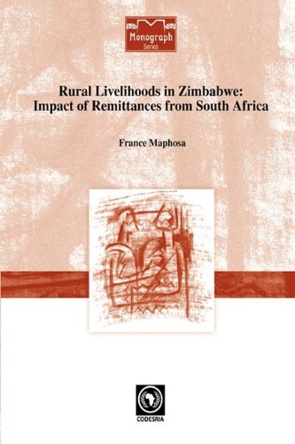 Rural Livelihoods in Zimbabwe: Impact of Remittances from South Africa - Click to Buy