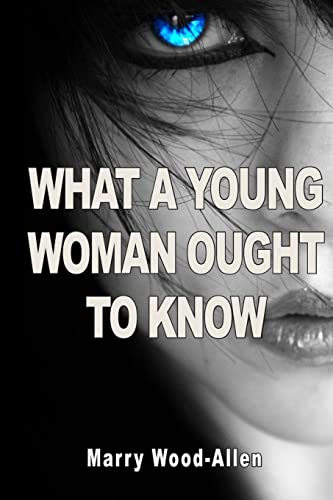What a Young Woman Ought to Know - Click to Buy