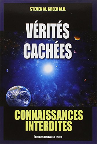 Vérités cachées, connaissances interdites - il est temps que vous sachiez