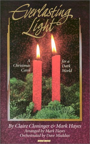 Everlasting Light A Christmas Carol for a Dark World - Click to Buy