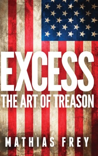 Excess: The Art of Treason - Click to Buy