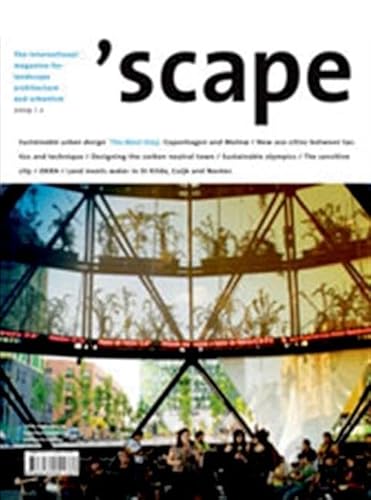 ’scape: The International Magazine of Landscape Architecture and Urbanism: 2 (Scape, 2/09) - Click to Buy