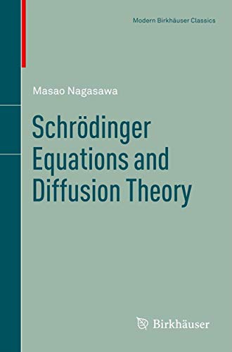 Schrodinger Equations and Diffusion Theory - Click to Buy