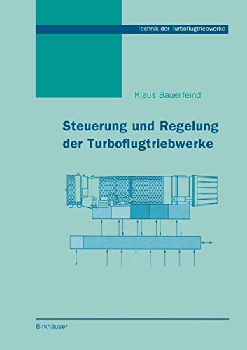 Steuerung und Regelung der Turboflugtriebwerke (Technik der Turboflugtriebwerke) - Click to Buy