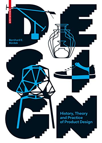 Design: History, Theory and Practice of Product Design - Click to Buy