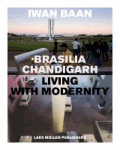 Brasilia - Chandigarh Living With Modernity - Click to Buy