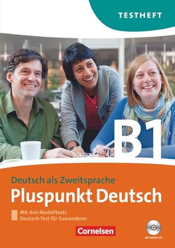 Pluspunkt Deutsch B1: Gesamtband. Testheft mit Hör-CD - Click to Buy