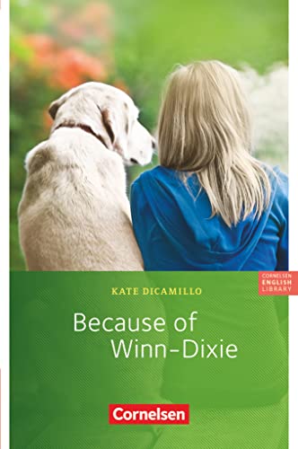 Cornelsen English Library - Für den Englischunterricht in der Sekundarstufe I - Fiction - 6. Schuljahr / A1: Because of Winn-Dixie - Lektüre zu Access ... English Library, Fiction, 6. Schuljahr / A1) - Click to Buy