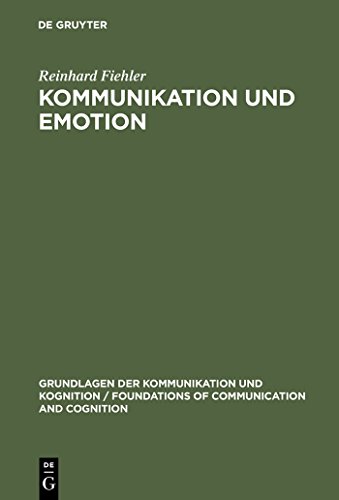 Kommunikation und Emotion: Theoretische und empirische Untersuchungen zur Rolle von Emotionen in der verbalen Interaktion (Grundlagen der ... Communication and Cognition) (German Edition) - Click to Buy