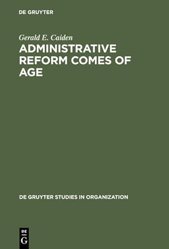 Administrative Reform Comes to Age