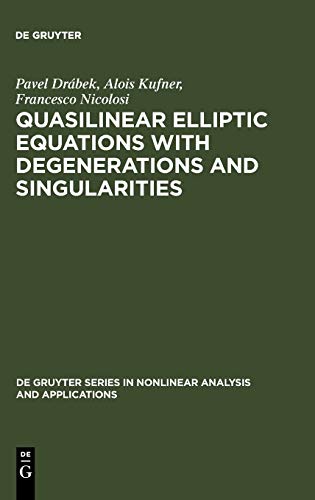 Quasilinear Elliptic Equations with Degenerations and Singularities - Click to Buy
