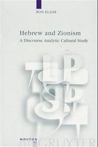 Hebrew and Zionism: A Discourse Analytic Cultural Study - Click to Buy