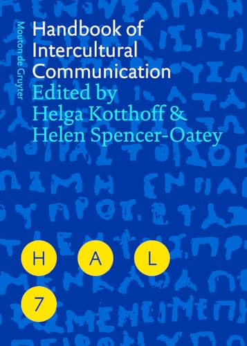 Handbook of Intercultural Communication (Handbooks of Applied Linguistics [HAL], 7)