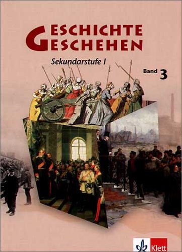 Geschichte und Geschehen A 3. Nordrhein-Westfalen, Berlin, Bremen, Hessen, Mecklenburg-Vorpommern. Gebunden. - Click to Buy