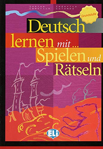 Deutsch lernen mit ... Spielen und Rätseln - Grundstufe - Click to Buy
