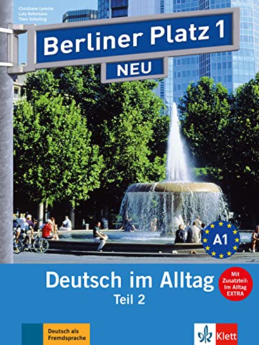 Berliner Platz NEU in Teilbanden: Lehr- und Arbeitsbuch 1 Teil 2 mit Audio-CD: Deutsch im Alltag - Click to Buy