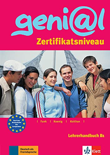 geni@l B1: Deutsch als Fremdsprache für Jugendliche. Lehrerhandbuch (geni@l: Deutsch als Fremdsprache für Jugendliche) - Click to Buy