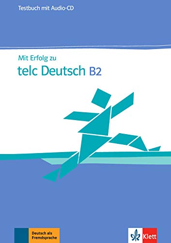 Mit Erfolg zu telc Deutsch B2: Testbuch mit Audio-CD - Click to Buy
