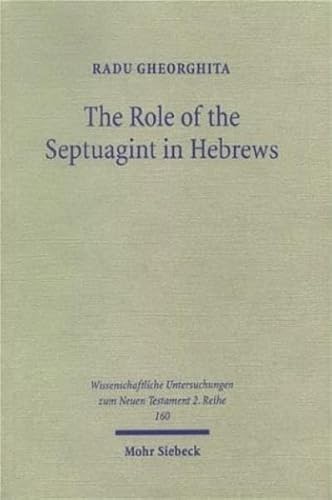The Role of the Septuagint in Hebrews: An Investigation of its Influence with Special Consideration to the Use of Hab. 2:3-4 in Heb 10:37-38 ... Untersuchungen Zum Neuen Testament 2, 160) - Click to Buy