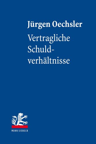 Vertragliche Schuldverhaltnisse (Lehrbuch Des Privatrechts) - Click to Buy