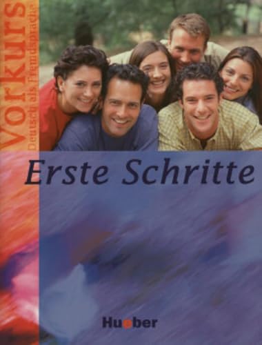 Erste Schritte: Erste Schritte - Vorkurs Deutsch als Fremdsprache with CD: Kursbuch. Vorkurs Deutsch Als Fremdsprache