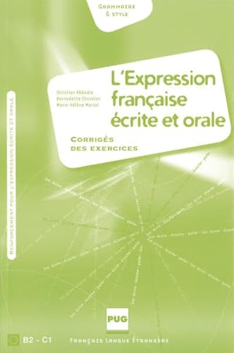 L' expression francaise ecrite et orale, Corrige des exercices - Click to Buy
