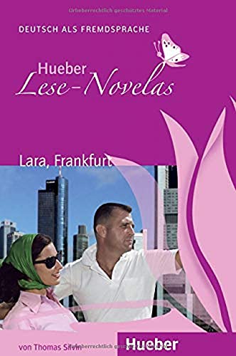 Lara, Frankfurt: Deutsch als Fremdsprache / Leseheft (Hueber Lese-Novelas) - Click to Buy