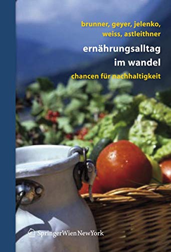 Ernährungsalltag im Wandel: Chancen für Nachhaltigkeit (German Edition)