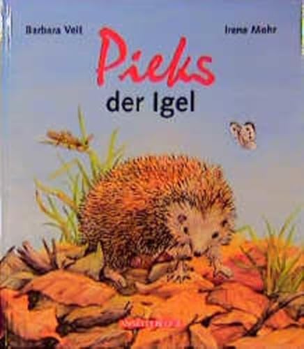Pieks, der Igel. ( Ab 4 J.). - Click to Buy