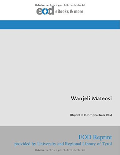 Wanjeli Mateosi: [Reprint of the Original from 1886] (Cushitic Languages Edition) - Click to Buy