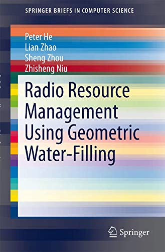Radio Resource Management Using Geometric Water-Filling - Click to Buy