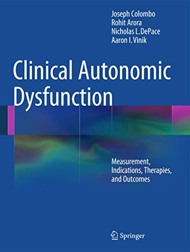 Clinical Autonomic Dysfunction: Measurement, Indications, Therapies, and Outcomes - Click to Buy