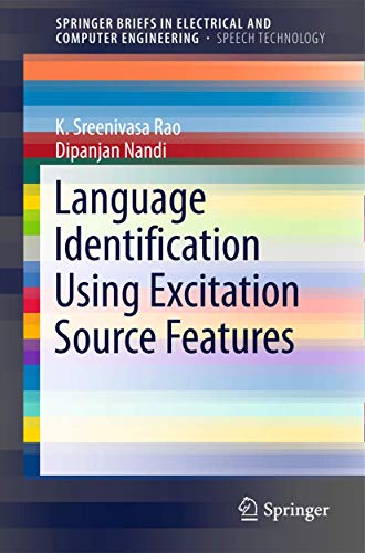Language Identification Using Excitation Source Features - Click to Buy