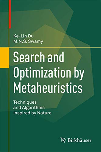 Search and Optimization by Metaheuristics: Techniques and Algorithms Inspired by Nature - Click to Buy
