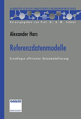 Referenzdatenmodelle: Grundlagen effizienter Datenmodellierung (Schriften zur EDV-orientierten Betriebswirtschaft) (German Edition) - Click to Buy