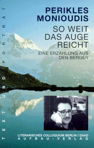 So weit das Auge reicht. Eine Erzählung aus den Bergen - Click to Buy