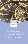 Astrologische Häuser und Aszendenten. - Click to Buy