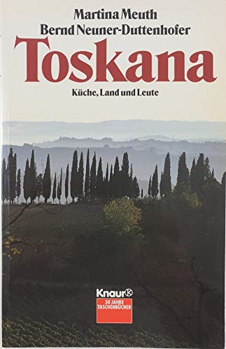 Toskana. Küche, Land und Leute. - Click to Buy