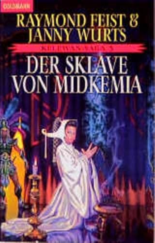 Kelewan- Saga 03. Der Sklave von Midkemia. Ein Roman von der anderen Seite des Spalts. - Click to Buy