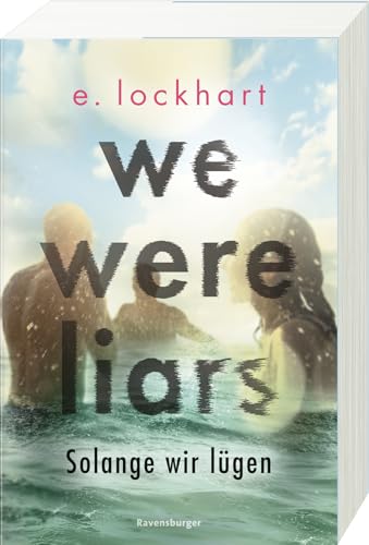 We Were Liars. Solange wir lügen. Lügner-Reihe 1 (Auf TikTok gefeierter New-York-Times-Bestseller!) - Click to Buy
