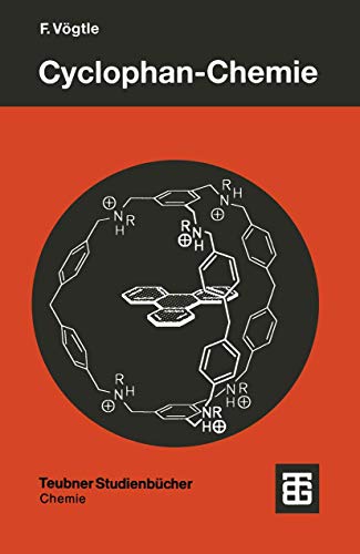 Cyclophan-Chemie: Synthesen, Strukturen, Reaktionen. Einführung und Überblick (Teubner Studienbücher Chemie) (German Edition) - Click to Buy