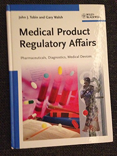 Medical Product Regulatory Affairs: Pharmaceuticals, Diagnostics, Medical Devices - Click to Buy