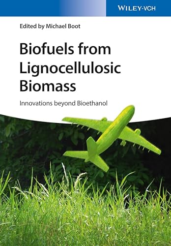 Biofuels from Lignocellulosic Biomass: Innovations beyond Bioethanol - Click to Buy